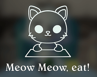 Meow Meow Eat